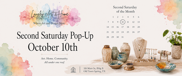 Second Saturday Pop-Up begins October 10th at the studio in Old Town Spring.